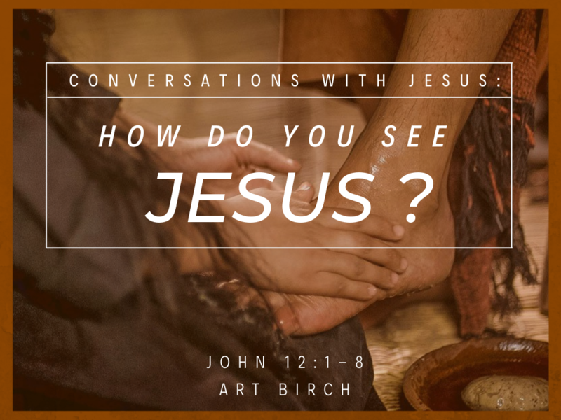 How Do You See Jesus?